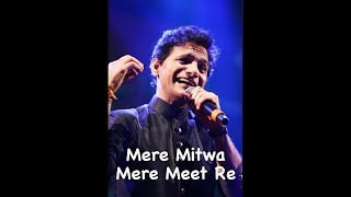 Mere Mitwa Mere Meet Re | Anil Bajpai | Veenus Entertainers