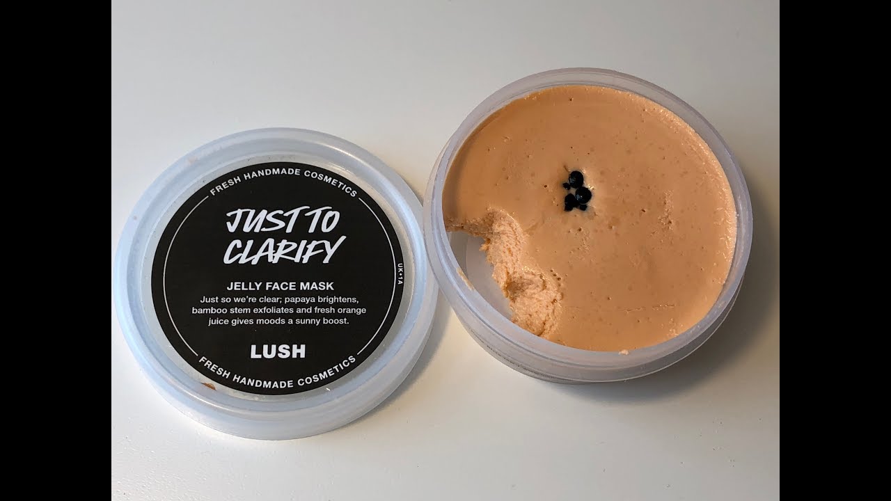 Lush Just To Clarify