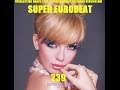 super eurobeats mix vol.239