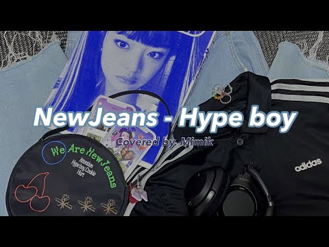 NewJeans - Hype boy👖(cover)
