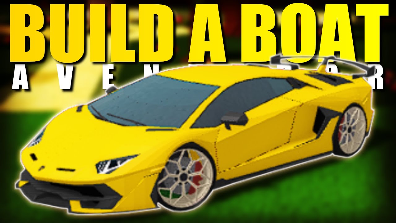 My Lamborghini Aventador After 2 Years.. | Build a Boat 10K Sub Special -  YouTube