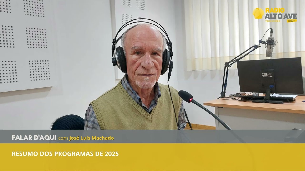 Falar D'Aqui | Resumo de programas de 2025