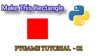 Making a Rectangle by PyGame(PYTHON) in Android.PyGame Tutorial - 01.