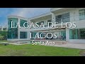 La casa de los lagos santa ana  costa rica luxury living