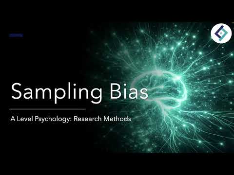 Sampling Bias | Research Methods | A Level Psychology