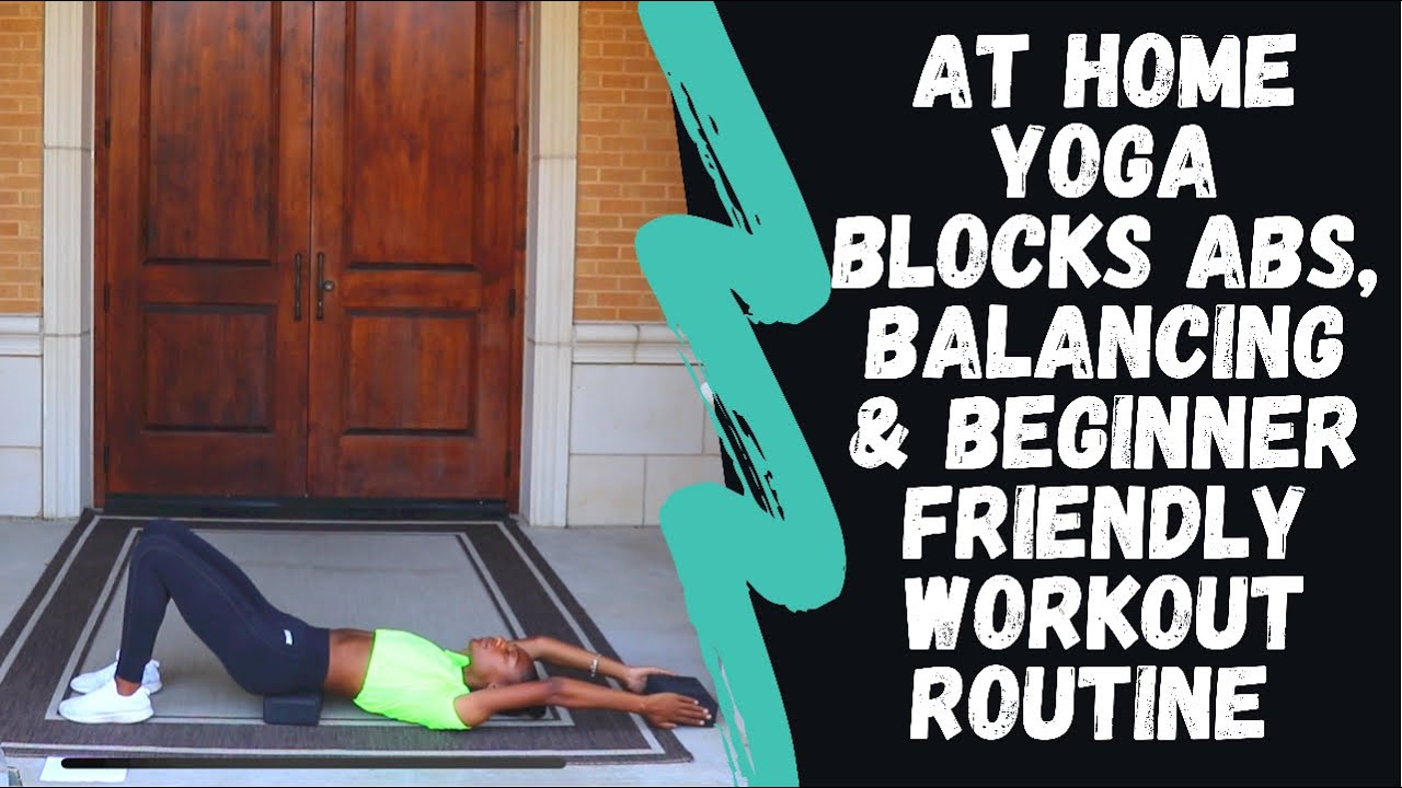 At home beginner friendly Ab workout routine w/ yoga blocks YouTube