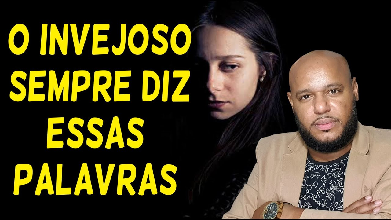 SAIBA COMO IDENTIFICAR PESSOAS INVEJOSAS E FALSAS!!! ISSO É MUITO SÉRIO!!!