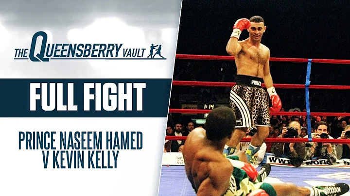 PRINCE NASEEM HAMED v KEVIN KELLEY (FULL FIGHT) | ...