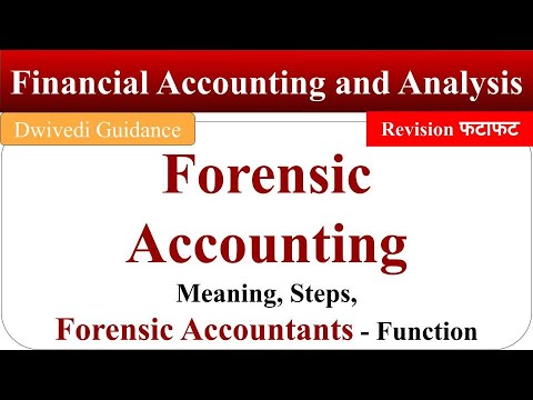 Forensic Accounting, Financial accounting and analysis aktu, forensic accountant, function, steps