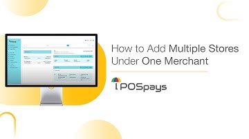 How to Add Multiple Stores Under One Merchant