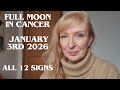 Full Moon in Cancer: All 12 Signs - Jan 3, 2026 🌕
