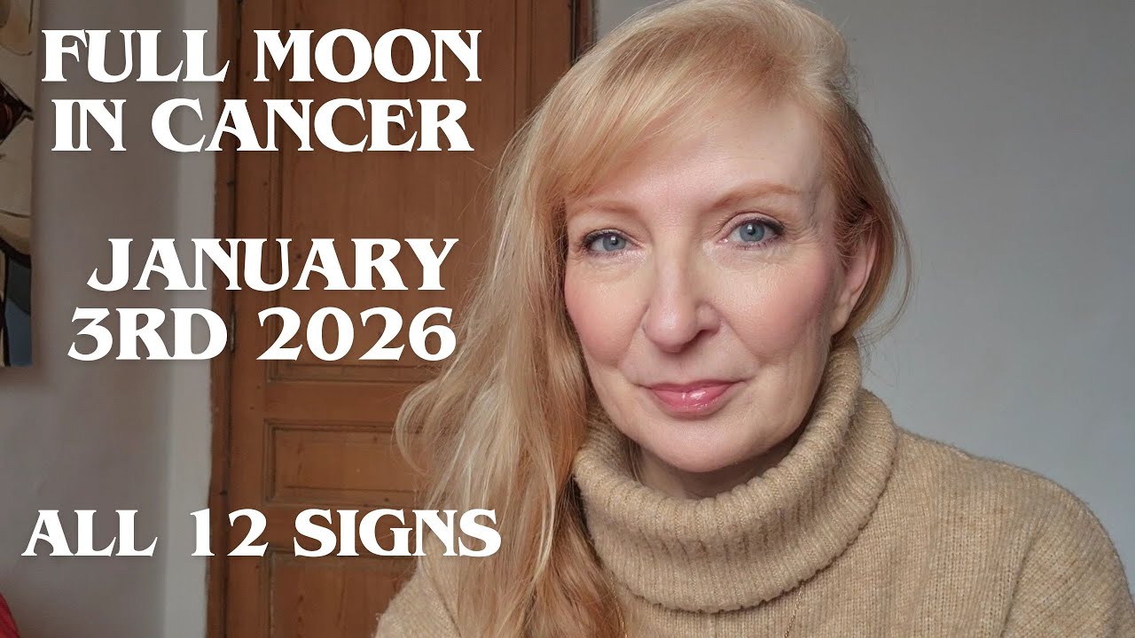 Full Moon in Cancer January 3rd 2026 ALL 12 SIGNS - YouTube