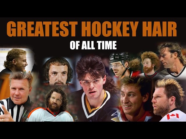 The Greatest Hockey Hair of All Time