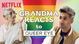 Indian Grandma reacts to Queer Eye | Netflix