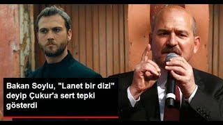 İçişleri Bakanı Süleyman Soylu'dan Çukur ve Adana Sıfır Bir'e sert eleştiri