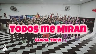 Todos me Miran - Gloria Trevi / Coreografía Zumba Buena Vibra