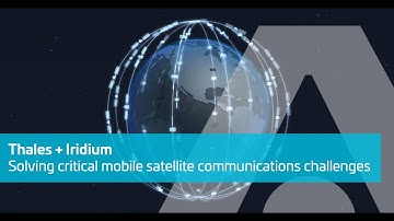 Thales + Iridium, solving critical mobile satellite communications challenges - Thales