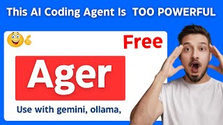 Ager : This FREE AI Coding Agent Is INSANE Alternative To CURSOR & Windsurf, Cline