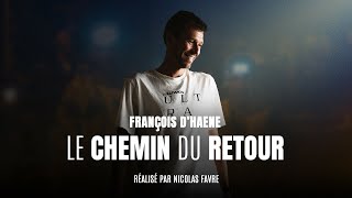 François D'Haene  Le Chemin du Retour | Les coulisses d'une année mouvementée !
