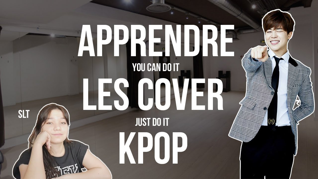 Page De Garde Kpop COMMENT APPRENDRE LES COVERS KPOP - YouTube
