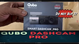 Qubo Smart Dash Cam Pro Unboxing & Review - WORST DASHCAM For Your Car in 2022