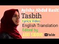 Ayisha Abdul Basith (Tasbih) Lyrics Video