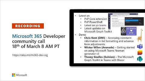 Microsoft 365 Development Community call – 18th of March, 2021