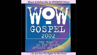 VA - WOW Gospel 2002 Mix 1 - YouTube
