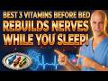 3 Vitamins to Supercharge Your Legs || Dr. Alan Mandell