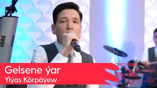 Ylyas Korpayew - Gelsene Yar 2024