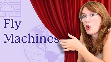 More than you ever wanted to know about Fly Machines