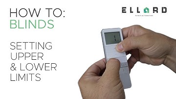 BLINDS HOW TO: SETTING UPPER & LOWER LIMITS