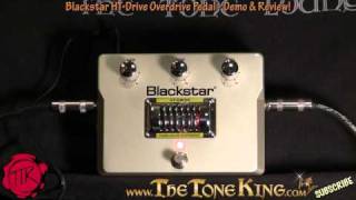 Blackstar HT-DRIVE Tube (Valve) Pedal Demo & Review ~ TTK Style