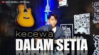 KECEWA DALAM SETIA //THOMAS ARYA//COVER GITAR //QIQI FARELL OFFICIAL