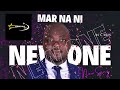 NEW SONG Mar Na Ni By Obol Simpleman