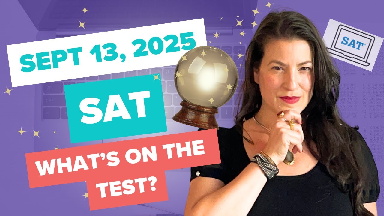 Top Predictions for the September 2025 SAT Revealed!
