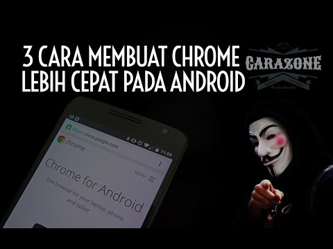 Cara membuat Chrome lebih cepat pada Android