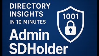 AdminSDHolder in Active Directory: Hidden Risks and Persistent Threats Profile