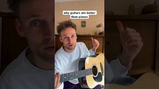 Why guitars are better than pianos