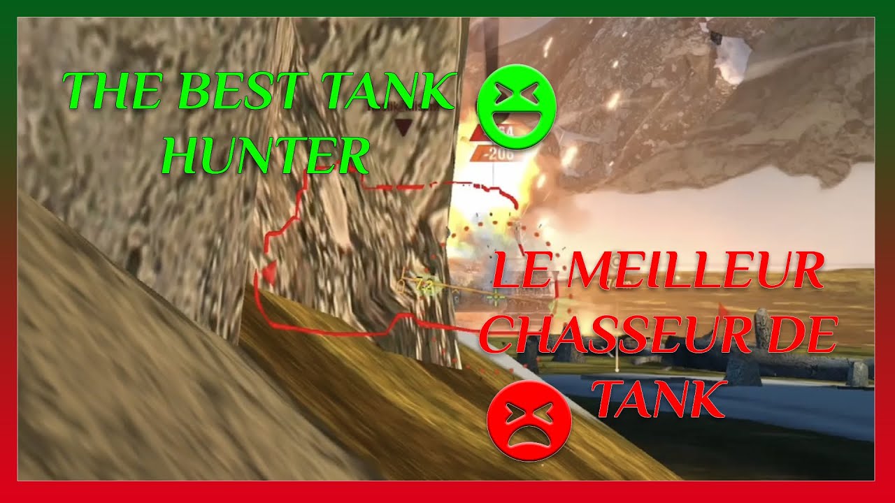 IX THE BEST TANK HUNTER - LE MEILLEUR CHASSEUR DE TANK - Niveau IX ...