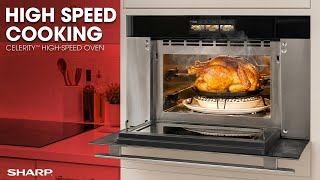 Sharp Celerity™ High-Speed Oven | Cooking at The Speed of Life