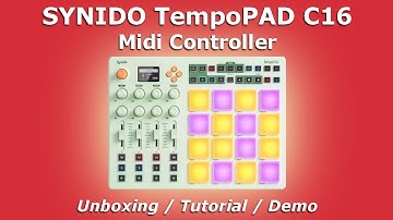 SYNIDO TempoPAD C16 Midi Controller | Unboxing / Tutorial / Demo