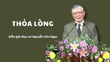 Bài giảng: THỎA LÒNG - Mục sư Nguyễn Văn Ngọc