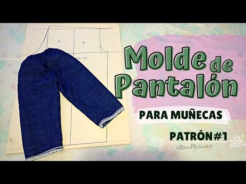 Tutorial: como trazar un molde de pantalón para muñecas – Patrón #1 –🍁 Binca María🍁