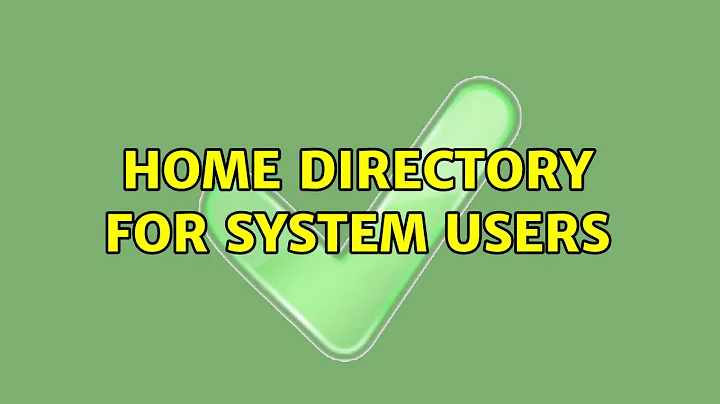 Home directory for system users