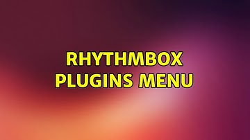 Ubuntu: RhythmBox Plugins Menu