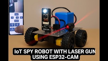 HVS-1691. IOT based spy robot with LASER gun #Esp32cam #Laser Gun #Live-Streaming #WEB controlling.