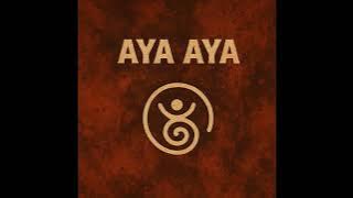 Aya Aya | Echowaya - Afro House Tribal Chant Groove