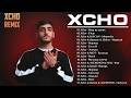 Xcho | Все хиты | Лучшие песни 2026 | Xcho Mix 2026