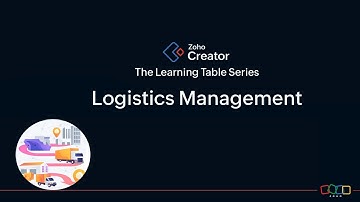 Creator Learning Table Series 2025 "AI-Enhanced Logistics Management in Zoho Creator"